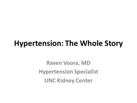 Hypertension: The Whole Story