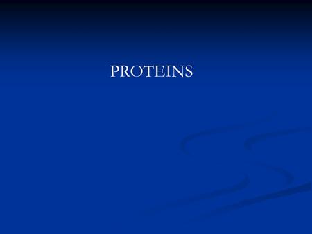 PROTEINS.