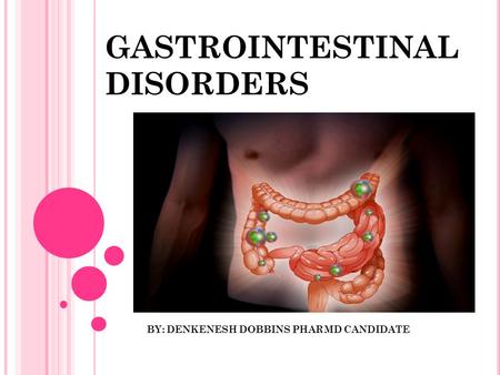GASTROINTESTINAL DISORDERS