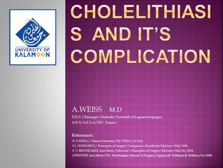 Cholelithiasis and it’s Complication