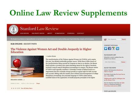 Online Law Review Supplements. What are Online Law Review Supplements?