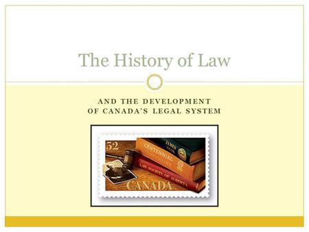 And the development of canada’s legal system