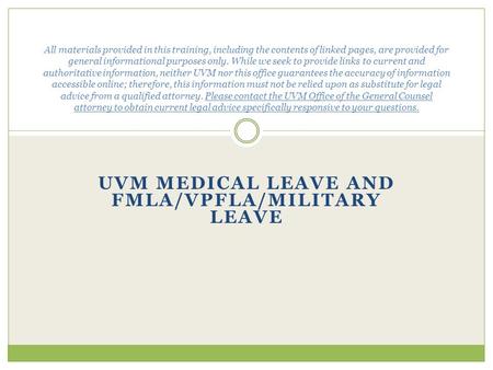 UVM Medical Leave and FMLA/VPFLA/Military Leave