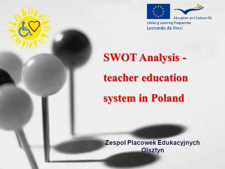 SWOT Analysis - teacher education system in Poland Zespol Placowek Edukacyjnych Olsztyn.