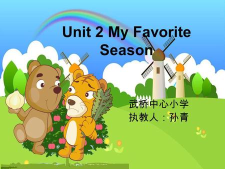 Unit 2 My Favorite Season
