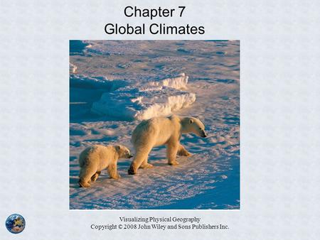 Chapter 7 Global Climates