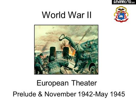 Prelude & November 1942-May 1945