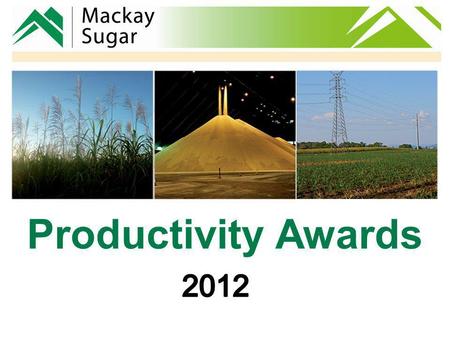 Productivity Awards. Best Productivity Zone 1 - North Coast 14.85.