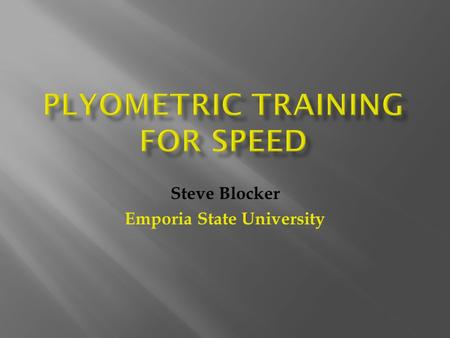 PlyOmetric Training for speed