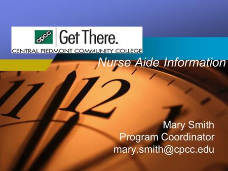Company LOGO Nurse Aide Information Mary Smith Program Coordinator