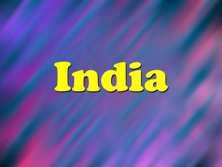 India. Map of India Indias Flag Country Quick Facts India Capital City: New Delhi (over 12 million) Population: 1.1 billion Main Languages: Hindi, English,