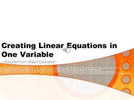 Creating Linear Equations in One Variable