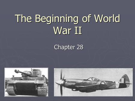 The Beginning of World War II