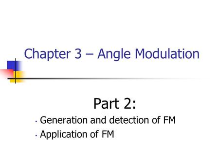 Chapter 3 – Angle Modulation