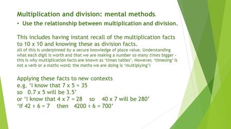 Multiplication and division: mental methods.