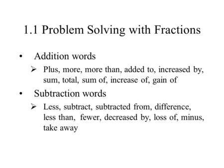 1.1 Problem Solving with Fractions