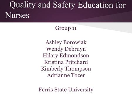 Quality and Safety Education for Nurses