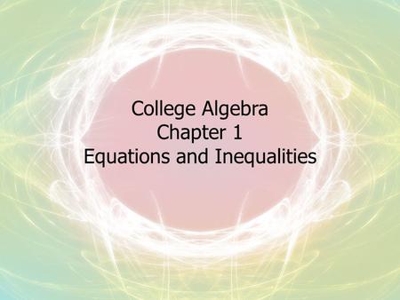 Equations and Inequalities