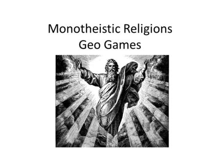 Monotheistic Religions Geo Games