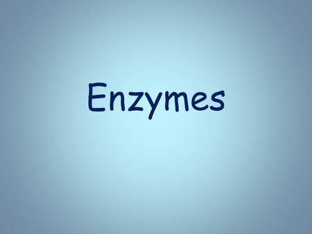Enzymes. Introduction to Enzymes  Chemical reactions all occur at different rates  Some are very quick and some are extremely slow.