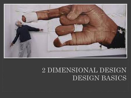 2 DIMENSIONAL DESIGN DESIGN BASICS. Chapter 4: Scale/Proportion “Scale” and “proportion” are related terms in that both basically refer to size. Scale.