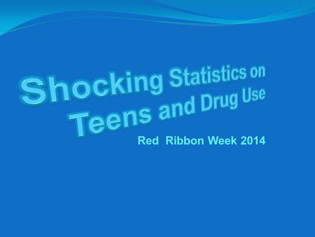 Red Ribbon Week 2014 Facts on Gateway Drugs… A gateway drug is a drug that opens the door to the use of other, harder drugs.