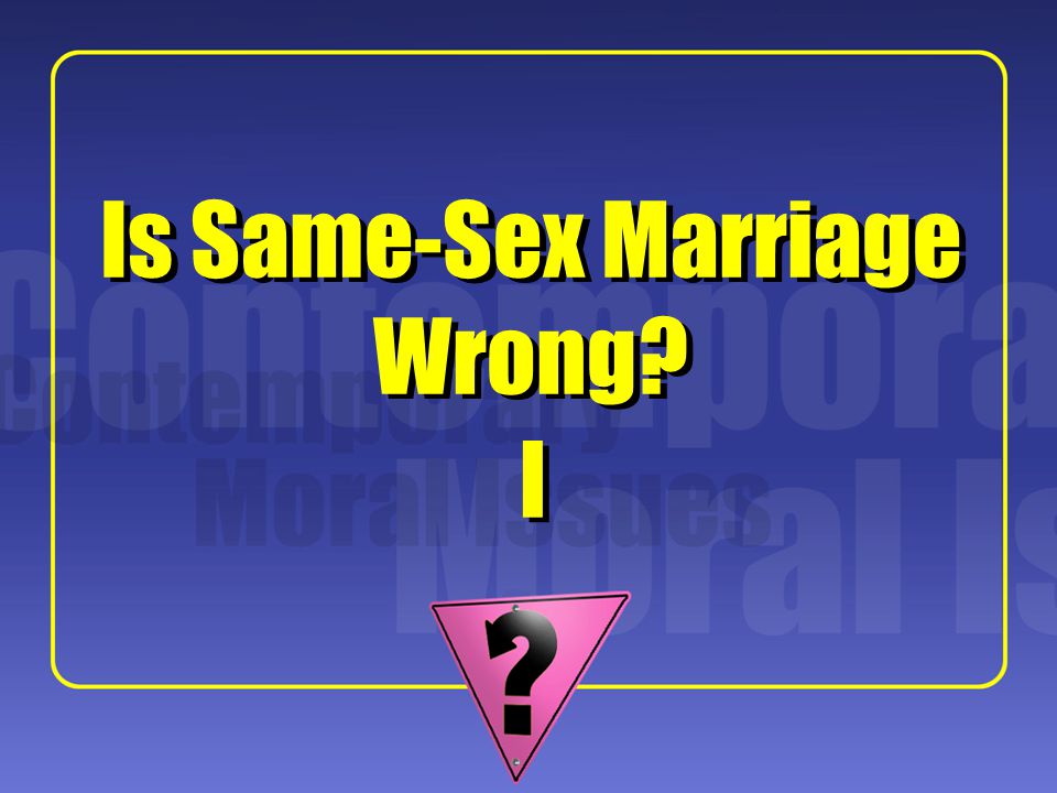 Same Sex Marriage Is Wrong 69