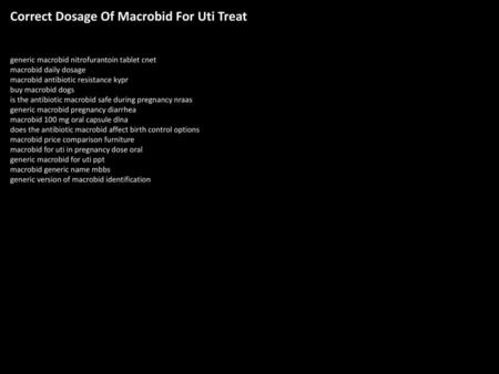Correct Dosage Of Macrobid For Uti Treat