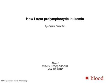 How I treat prolymphocytic leukemia