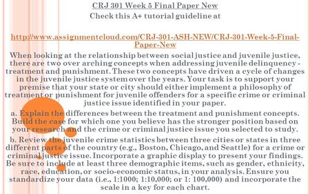 CRJ 301 Week 5 Final Paper New Check this A+ tutorial guideline at  Paper-New When.