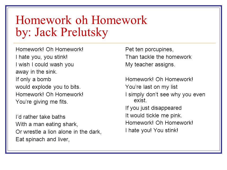 poem homework oh homework