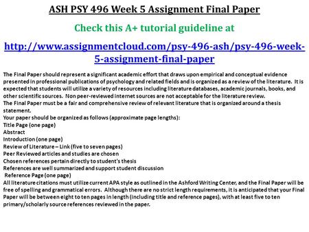 ASH PSY 496 Week 5 Assignment Final Paper Check this A+ tutorial guideline at  5-assignment-final-paper.