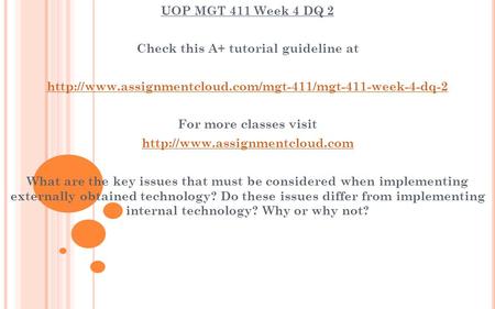UOP MGT 411 Week 4 DQ 2 Check this A+ tutorial guideline at  For more classes visit