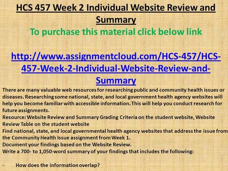 HCS 457 Week 2 Individual Website Review and Summary To purchase this material click below link  457-Week-2-Individual-Website-Review-and-