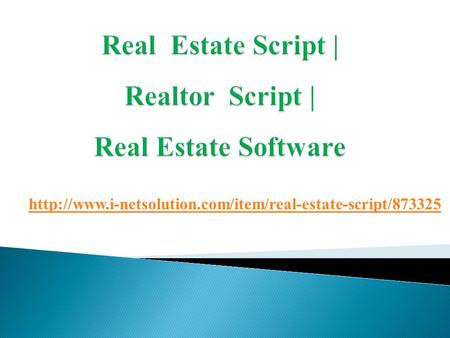 Real Estate Software | Real Estate Script | Realtor Script