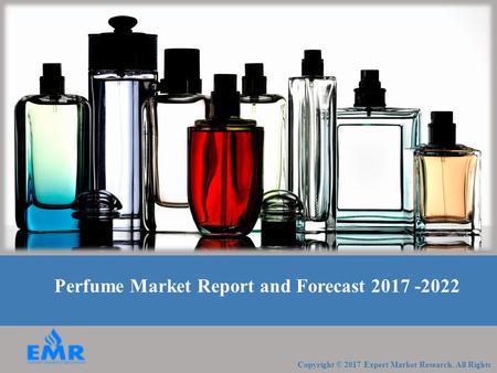 Global Perfume Market Report and Forecast 2017-2022