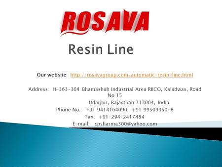 Our website:  Address: H Bhamashah Industrial Area.