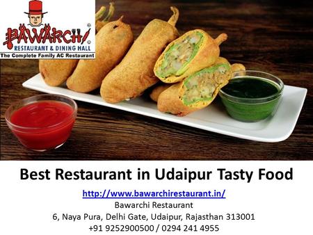 Best Restaurant in Udaipur Tasty Food  Bawarchi Restaurant 6, Naya Pura, Delhi Gate, Udaipur, Rajasthan