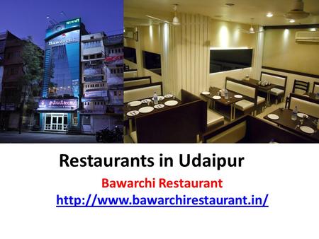 Restaurants in Udaipur Bawarchi Restaurant