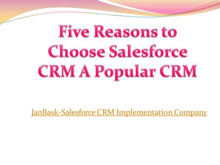 JanBask-Salesforce CRM Implementation Company.