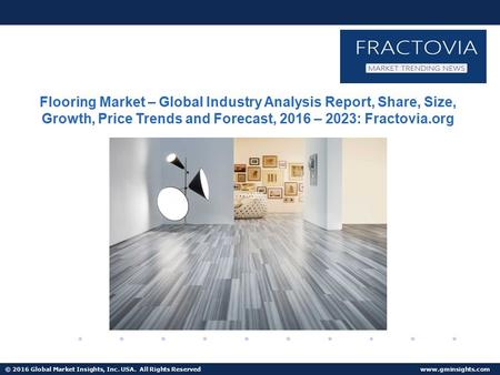 © 2016 Global Market Insights, Inc. USA. All Rights Reserved  Fuel Cell Market size worth $25.5bn by 2024 Flooring Market – Global Industry.