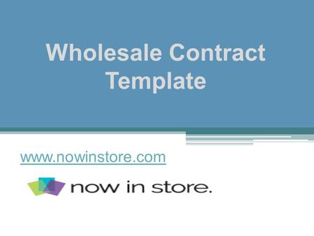 Wholesale Contract Template - www.nowinstore.com