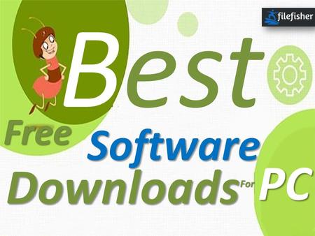 Downloads Best Free Software PC - Filefisher.com