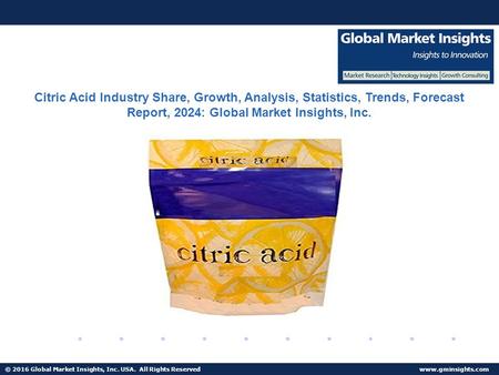 © 2016 Global Market Insights, Inc. USA. All Rights Reserved  Fuel Cell Market size worth $25.5bn by 2024 Citric Acid Industry Share,