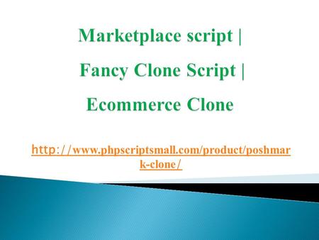 Marketplace script | Fancy Clone Script | Ecommerce Clone