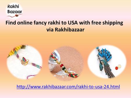 Find online fancy rakhi to USA with free shipping via Rakhibazaar.
