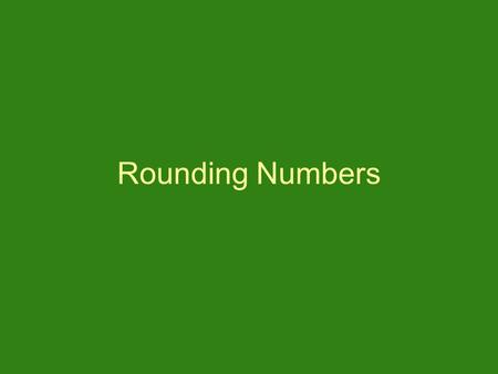 Rounding Numbers. What is a whole number? A number that stands on its own. A number without little bit more. Whole NumbersMixed numbers