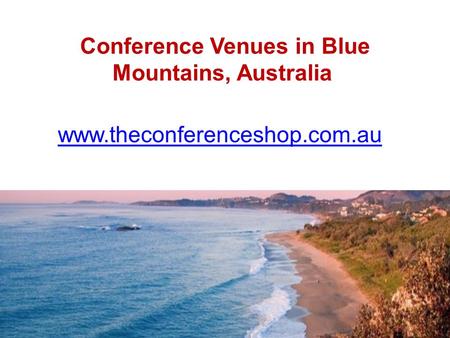 Conference Venues in Blue Mountains, Australia - Theconferenceshop.com.au