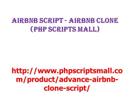 Airbnb Script - Airbnb Clone (PHP Scripts Mall)